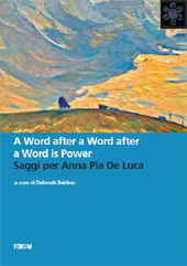E-book, A word after a word after a word is power : saggi per Anna Pia De Luca, Forum