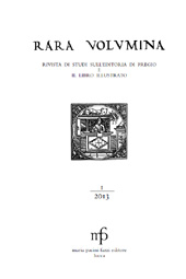 Issue, Rara volumina : rivista di studi sull'editoria di pregio e il libro illustrato : 1, 2013, M. Pacini Fazzi