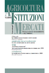 Fascicolo, Agricoltura, istituzioni, mercati : rivista di diritto agroalimentare e dell'ambiente : 1/2, 2013, Franco Angeli