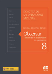 E-book, Observar : los sentidos en la construcción del conocimiento, Czerwinsky Domenis, Loredana, Ministerio de Educación, Cultura y Deporte