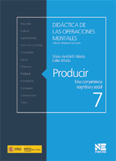 E-book, Producir : una competencia cognitiva y social, Andrich Miato, Silvia, Ministerio de Educación, Cultura y Deporte