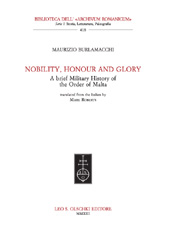 E-book, Nobility, honour and glory : a brief military history of the Order of Malta, L.S. Olschki