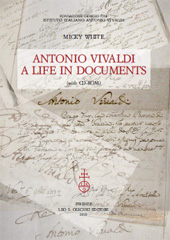 E-book, Antonio Vivaldi : a life in documents, White, Micky, L.S. Olschki