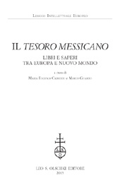 eBook, Il tesoro messicano : libri e saperi tra Europa e Nuovo mondo, L.S. Olschki