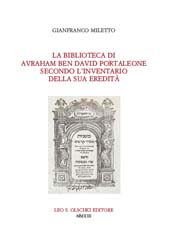 E-book, La biblioteca di Avraham Ben David Portaleone secondo l'inventario della sua eredità, L.S. Olschki
