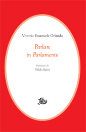 E-book, Parlare in Parlamento, Orlando, Vittorio Emanuele, 1860-1952, Edizioni di storia e letteratura