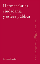 E-book, Hermenéutica, cuidadanía y esfera pública, Alejandro, Roberto, Edicions Bellaterra