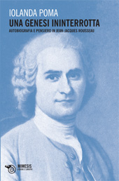 E-book, Una genesi ininterrotta : autobiografia e pensiero in Jean-Jacques Rousseau, Mimesis