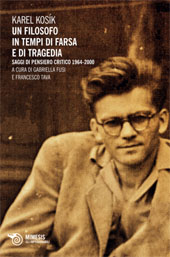 E-book, Un filosofo in tempi di farsa e di tragedia : saggi di pensiero critico 1964-2000, Mimesis