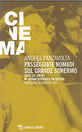 E-book, Passeggiate nomadi sul grande schermo : saggi sul cinema da Ingmar Bergman a Tim Burton, Panzavolta, Andrea, Mimesis