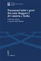 E-book, Documenti latini e greci del conte Ruggero I di Calabria e di Sicilia, Viella
