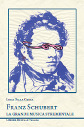 E-book, Franz Schubert : la grande musica strumentale, Della Croce, Luigi, 1927-, Libreria musicale italiana