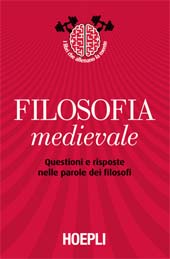 E-book, Filosofia medievale : questioni e risposte nelle parole dei filosofi, U. Hoepli