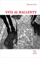 eBook, Vita al rallenty : viaggio attraverso la disabilità, Aras