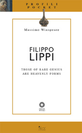 eBook, Filippo Lippi : those of rare genius are heavenly forms, Winspeare, Massimo, Sillabe