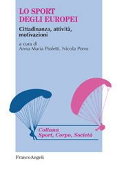 E-book, Lo sport degli europei : cittadinanza, attività, motivazioni, FrancoAngeli