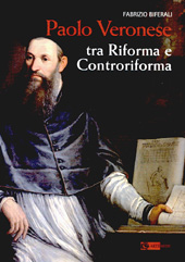 E-book, Paolo Veronese tra Riforma e Controriforma, Biferali, Fabrizio, 1972-, Artemide