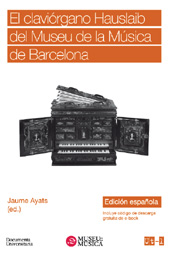 E-book, El claviórgano Hauslaib del Museu de la Música de Barcelona, Documenta Universitaria