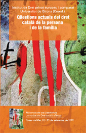 E-book, Qüestions actuals del dret català de la persona i de la família : materials de les Dissetenes Jornades de Dret catalá a Tossa, Documenta Universitaria