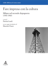 eBook, Fare impresa con la cultura : Milano nel secondo dopoguerra (1945-1960), CLUEB