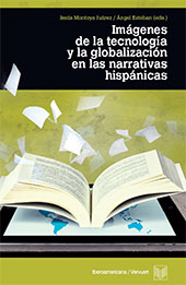 E-book, Imágenes de la tecnología y la globalización en las narrativas hispánicas, Iberoamericana