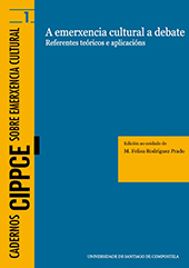 E-book, A emerxencia cultural a debate : referentes teóricos e aplicacións, Universidad de Santiago de Compostela