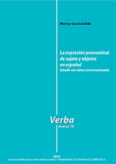 eBook, La expresión pronominal de sujeto y objetos en español : estudio con datos conversacionales, Universidad de Santiago de Compostela