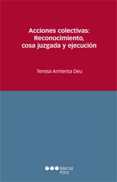 E-book, Acciones colectivas reconocimiento, cosa juzgada y ejecución, Marcial Pons Ediciones Jurídicas y Sociales