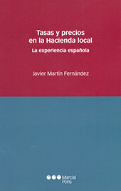 E-book, Tasas y precios en la hacienda local : la experiencia española, Marcial Pons Ediciones Jurídicas y Sociales