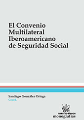E-book, El convenio multilateral iberoamericano de seguridad social, Tirant lo Blanch