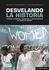 eBook, Desvelando la historia : fuentes históricas coloniales y postcoloniales en clave de género, Editorial Comares