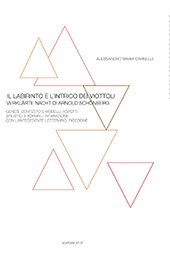 E-book, Il labirinto e l'intrico dei viottoli : Verklärte Nacht di Arnold Schönberg : genesi, contesto e modelli, aspetti stilistici e formali, interazione con l'antecedente letterario, ricezione, XY.IT