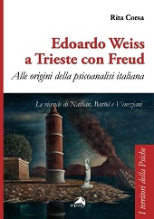 E-book, Edoardo Weiss a Trieste con Freud : alle origini della psicoanalisi italiana : le vicende di Nathan, Bartol e Veneziani, Alpes