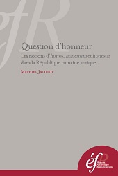 Capitolo, Les èpitaphes des Scipions : la mobilisation de l'honos par l'aristocratie, École française de Rome