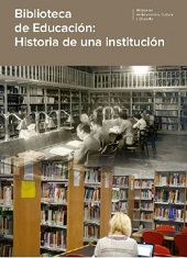 E-book, Biblioteca de educación : historia de una institución, Ministerio de Educación, Cultura y Deporte