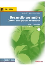 eBook, Desarrollo sostenible : conocer y comprender para mejorar : nivel II, módulo III : ámbito ientífico tecnológico, Ministerio de Educación, Cultura y Deporte