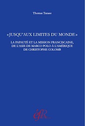Chapitre, Les franciscains de Tartarie aquilonaire : la mission sacrifiée (1260-1314), École française de Rome