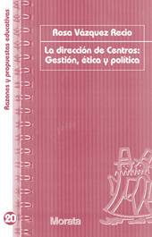 E-book, La dirección de centros : gestión, ética y política, Vázquez Recio, Rosa M., Ediciones Morata