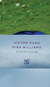 E-book, Gozolalia, Piña Williams, Víctor Hugo, Fondo de Cultura Ecónomica