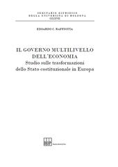 E-book, Il governo multilivello dell'economia : studio sulle trasformazioni dello Stato costituzionale in Europa, Bononia University Press