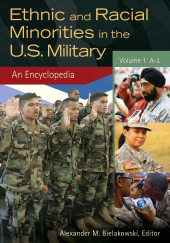 E-book, Ethnic and Racial Minorities in the U.S. Military : An Encyclopedia [2 volumes], ABC-CLIO