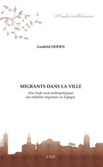 eBook, Migrants dans la ville : une étude socio-anthropologique des mobilités migrantes en Espagne, EME Editions