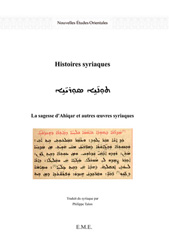 eBook, Histoires syriaques : la sagesse d'Ahiqar et autres oeuvres syriaques, EME Editions