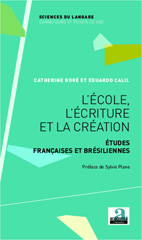 E-book, L'école, l'écriture et la création : Etudes françaises et brésiliennes, Academia