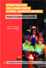 E-book, Pratiques religieuses afro-américaines : Terrains et expériences sensibles, Rougeon, Marina, Academia