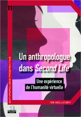 E-book, Un anthropologue dans Second life : Une expérience de l'humanité virtuelle, Academia