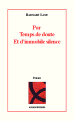 eBook, Par temps de doute : Et d'immobile silence, Laye, Barnabé, Editions Acoria