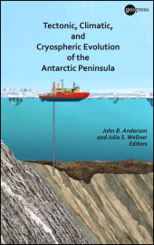 eBook, Tectonic, Climatic, and Cryospheric Evolution of the Antarctic Peninsula, American Geophysical Union
