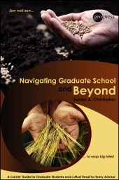 eBook, Navigating Graduate School and Beyond : A Career Guide for Graduate Students and a Must Read for Every Advisor, American Geophysical Union