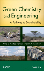 E-book, Green Chemistry and Engineering : A Pathway to Sustainability, AIChe - American Institute of Chemical Engineers